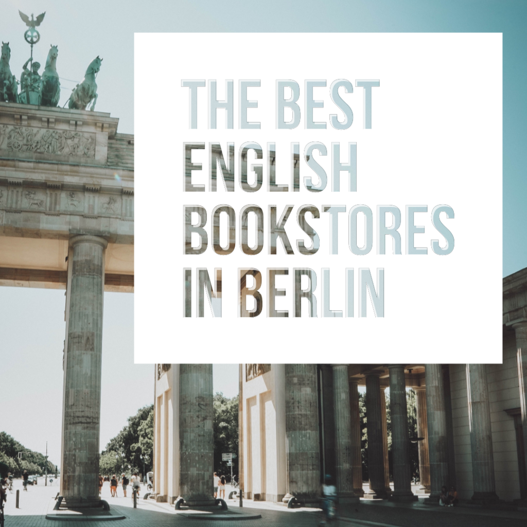 The Best English Bookstores in Berlin